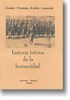 &Aacute;vila: Historia &iacute;ntima de la humanidad